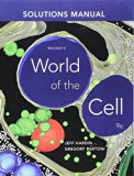 Student's Solutions Manual for Becker's World of the Cell 9th 9780321939111 Front Cover