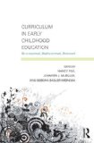 Curriculum in Early Childhood Education Re-Examined, Rediscovered, Renewed cover art