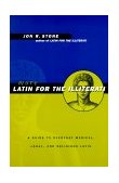 More Latin for the Illiterati A Guide to Medical, Legal and Religious Latin 1999 9780415922111 Front Cover
