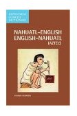 Nahuatl-English - English-Nahuatl (AZTEC)  9780781810111 Front Cover