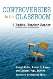 Controversies in the Classroom A Radical Teacher Reader cover art