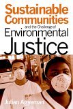 Sustainable Communities and the Challenge of Environmental Justice  cover art