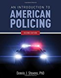 Introduction to American Policing 2nd 9781284110111 Front Cover