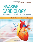 Invasive Cardiology A Manual for Cath Lab Personnel 4th 9781284222111 Front Cover