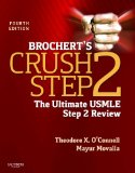 Brochert's Crush Step 2 The Ultimate USMLE Step 2 Review cover art