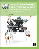 LEGO MINDSTORMS NXT 2. 0 Discovery Book A Beginner's Guide to Building and Programming Robots 2010 9781593272111 Front Cover