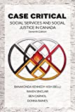 Case Critical Social Services and Social Justice in Canada 7th 9781771133111 Front Cover