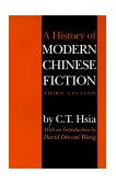 History of Modern Chinese Fiction, Third Edition 3rd 1999 9780253213112 Front Cover