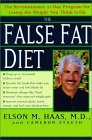False Fat Diet The Revolutionary 21-Day Program for Losing the Weight You Think Is Fat 2000 9780345437112 Front Cover