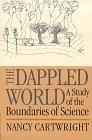 Dappled World A Study of the Boundaries of Science