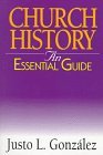 Church History An Essential Guide 1996 9780687016112 Front Cover
