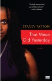 That Mean Old Yesterday A Memoir cover art