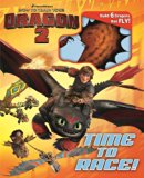 Dreamworks How to Train Your Dragon 2: Time to Race! 2014 9780794431112 Front Cover