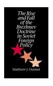 Rise and Fall of the Brezhnev Doctrine in Soviet Foreign Policy  cover art