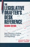 Legislative Drafter&#226;€&#178;s Desk Reference, 2nd Ed 