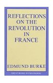 Reflections on the Revolution in France 1987 9780879754112 Front Cover