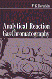 Analytical Reaction Gas Chromatography 2012 9781468407112 Front Cover