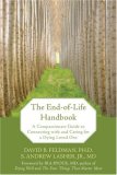 End-of-Life Handbook A Compassionate Guide to Connecting with and Caring for a Dying Loved One cover art