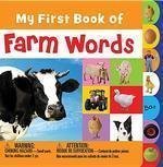 My First Book of Farm Words 2012 9781780653112 Front Cover