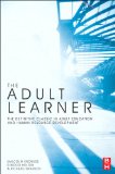 Adult Learner The Definitive Classic in Adult Education and Human Resource Development cover art