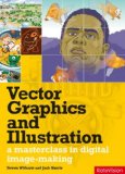 Vector Graphics and Illustration A Master Class in Digital Image-Making  9782888930112 Front Cover