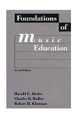 Foundations of Music Education 2nd 1994 Revised  9780028700113 Front Cover