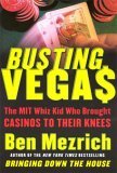 Busting Vegas The MIT Whiz Kid Who Brought the Casinos to Their Knees  9780060575113 Front Cover