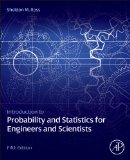 Introduction to Probability and Statistics for Engineers and Scientists 