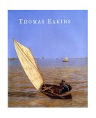 Thomas Eakins  9780300091113 Front Cover