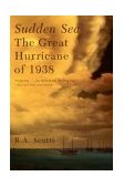 Sudden Sea The Great Hurricane Of 1938 cover art