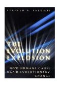 Evolution Explosion How Humans Cause Rapid Evolutionary Change 2001 9780393020113 Front Cover