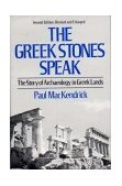 Greek Stones Speak The Story of Archaeology in Greek Lands 2nd 1983 Revised  9780393301113 Front Cover