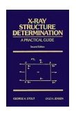X-Ray Structure Determination A Practical Guide 2nd 1989 Revised  9780471607113 Front Cover