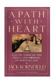 Path with Heart A Guide Through the Perils and Promises of Spiritual Life cover art