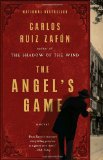 Angel's Game A Psychological Thriller  9780767931113 Front Cover