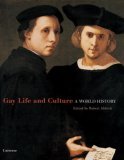 Gay Life and Culture A World History cover art
