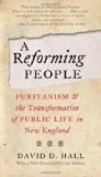 Reforming People Puritanism and the Transformation of Public Life in New England cover art