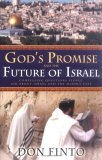 God's Promise and the Future of Israel Compelling Questions People Ask about Israel and the Middle East 2006 9780830738113 Front Cover