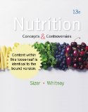 Nutrition Concepts and Controversies 13th 9781133610113 Front Cover