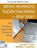 Writing Meaningful Teacher Evaluations-Right Now!! The Principal&#226;€&#178;s Quick-Start Reference Guide