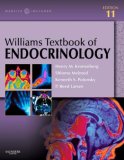Williams Textbook of Endocrinology 11th 9781416029113 Front Cover