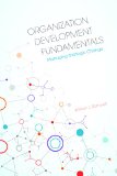 Organization Development Fundamentals Managing Strategic Change  9781562869113 Front Cover