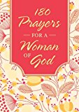 180 Prayers for a Woman of God  9781628369113 Front Cover