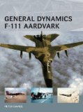 General Dynamics F-111 Aardvark 2013 9781780966113 Front Cover