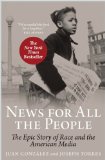 News for All the People The Epic Story of Race and the American Media cover art