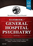 Massachusetts General Hospital Handbook of General Hospital Psychiatry 7th 9780323484114 Front Cover