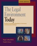 Legal Environment Today Business in Its Ethical, Regulator, E-Commerce, and International Setting 5th 2006 Revised  9780324375114 Front Cover