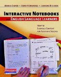 Interactive Notebooks and English Language Learners How to Scaffold Content for Academic Success cover art