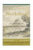 Evolution's Workshop God and Science on the Galapagos Islands cover art