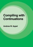 Compiling with Continuations 2007 9780521033114 Front Cover